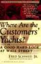 Where Are the Customer's Yachts?, Or, a Good Hard Look at Wall Street