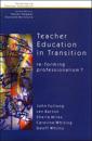 Teacher Education in Transition