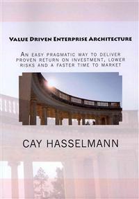 Value Driven Enterprise Architecture