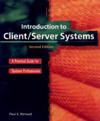 Introduction to Client/Server Systems: A Practical Guide for Systems Profes