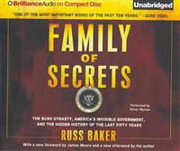 Family of Secrets: The Bush Dynasty, America's Invisible Government, and the Hidden History of the Last Fifty Years