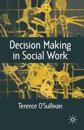Decision-making in Social Work