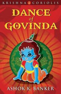 Dance of Govinda : Krishna Coriolis