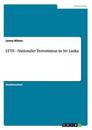 Ltte - Nationaler Terrorismus in Sri Lanka