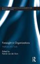 Foresight in Organizations
