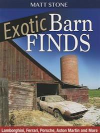 Exotic Barn Finds