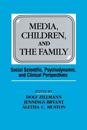 Media, Children, and the Family