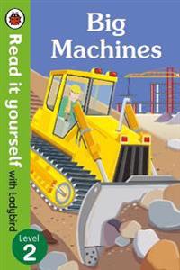 Big Machines - Read it Yourself with Ladybird