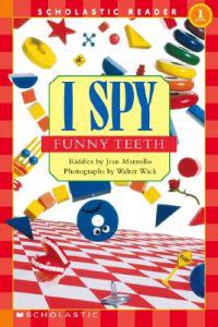 Scholastic Reader Level 1: I Spy Funny Teeth
