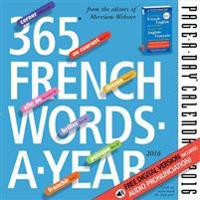 365 French Words-a-Year 2016 Calendar