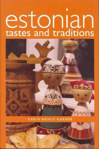 Estonian Tastes and Traditions