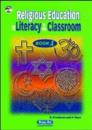 R.E. AND LITERACY IN THE CLASSROOM
