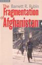 The Fragmentation of Afghanistan