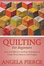 Quilting For Beginners