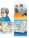 Zumpango Lake Safety Book: The Essential Lake Safety Guide for Children