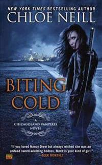 Biting Cold: A Chicagoland Vampires Novel