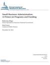 Small Business Administration: A Primer on Programs and Funding