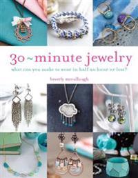 30-Minute Jewelry: What Can You Make to Wear in Half an Hour or Less?