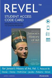 Revel for Janson's History of Art: The Western Tradition, Reissued Edition, Volume 1 -- Access Card
