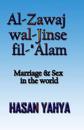 Al-Zawaj Wal-Jinse Fil-'Alam: Marriage & Sex in the World