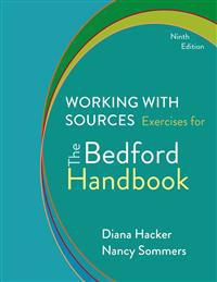 Working with Sources: Exercises for the Bedford Handbook