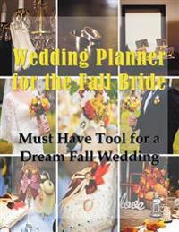 Wedding Planner for the Fall Bride