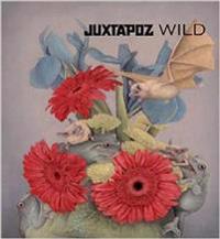 Juxtapoz Wild