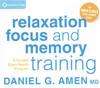 Relaxation, Focus, and Memory Training