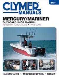 Mercury/Mariner 75-250 HP Two-Stroke 1998-2009 Outboard Shop Manual
