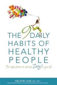 The 9 Daily Habits of Healthy People