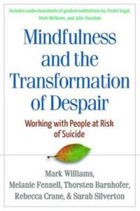 Mindfulness and the Transformation of Despair