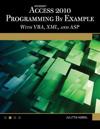 Microsoft® Access® 2010 Programming By Example