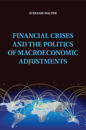 Financial Crises and the Politics of Macroeconomic Adjustments