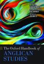 The Oxford Handbook of Anglican Studies