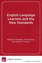 English Language Learners and the New Standards