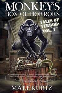 Monkey's Box of Horrors - Tales of Terror: Vol. 1
