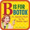 B Is for Botox