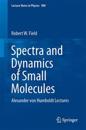 Spectra and Dynamics of Small Molecules