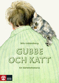 Gubbe och katt : en kärlekshistoria - Nils Uddenberg | Mejoreshoteles.org