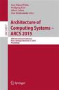 Architecture of Computing Systems – ARCS 2015