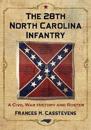 The 28th North Carolina Infantry