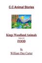 C.C. Animal Stories: Kings Woodland Animals