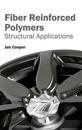 Fiber Reinforced Polymers: Structural Applications