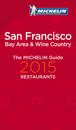 San Francisco 2015 MICHELIN : Hotell och restaurangguide