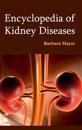 Encyclopedia of Kidney Diseases