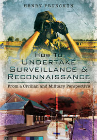 How to Undertake Surveillance and Reconnaissance: From a Civilian and Military Perspective
