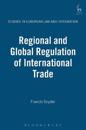 Regional and Global Regulation of International Trade