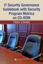 IT Security Governance Guidebook with Security Program Metrics on CD-ROM