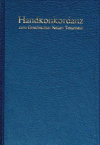 Pocket Concordance to the Greek New Testament / Handkonkordanz zum griechischen Neuen Testament
