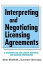 Interpreting and Negotiating Licensing Agreements